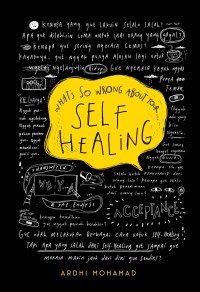 Image of WHAT`S SO WRONG ABOUT YOUR SELF HEALING