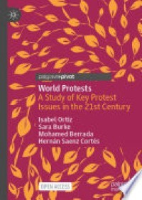 WORLD PROTESTS :A STUDY OF KEY PROTEST ISSUES IN THE 21ST CENTURY