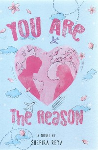 YOU ARE THE REASON