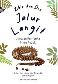 Image of ZIKIR DAN DOA JALUR LANGIT: AMALAN PEMBUKA PINTU REZEKI