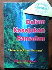 DALAM KESEJUKAN RAMADAN