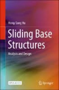 SLIDING BASE STRUCTURES : ANALYSIS AND DESIGN