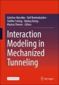 INTERACTION MODELING IN MECHANIZED TUNNELING